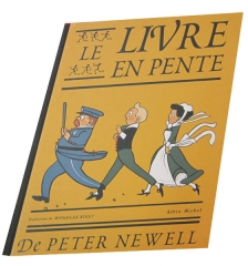 NEWEL, Peter, Le livre en pente, Paris, Editions Albin Michel, 2007 (éd. orig. publiée en 1910), Couverture